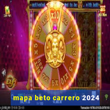 mapa beto carrero 2024